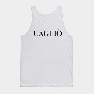 UAGLIÒ Tank Top